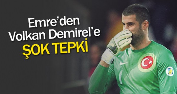 Volkan'a sert tepki